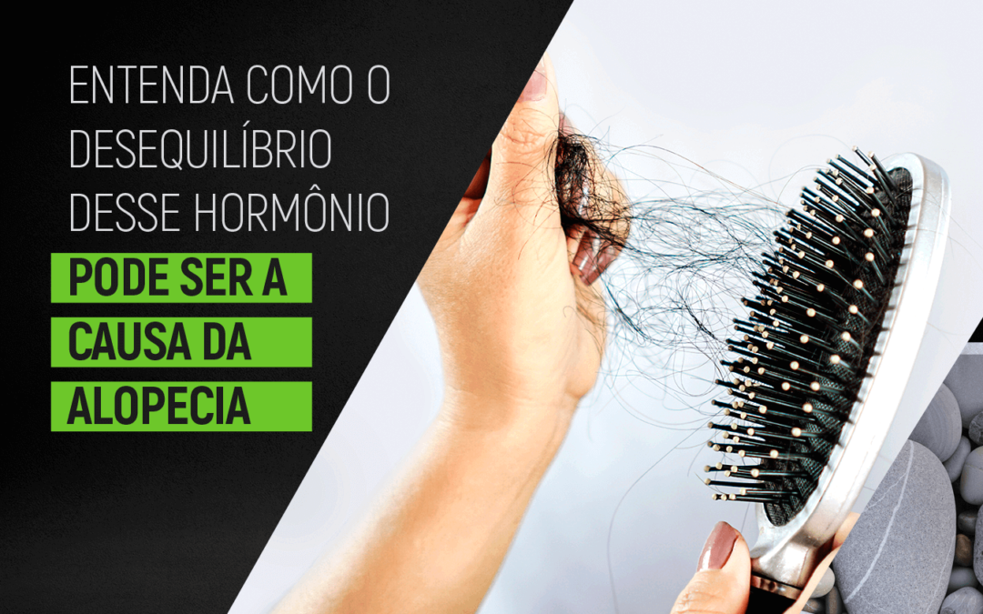 Hormônio DHT: entenda a relação com a queda de cabelo