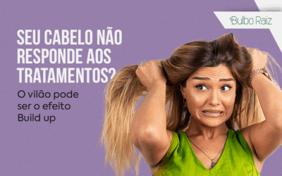 Seu cabelo não responde aos tratamentos? O vilão pode ser o efeito Build up