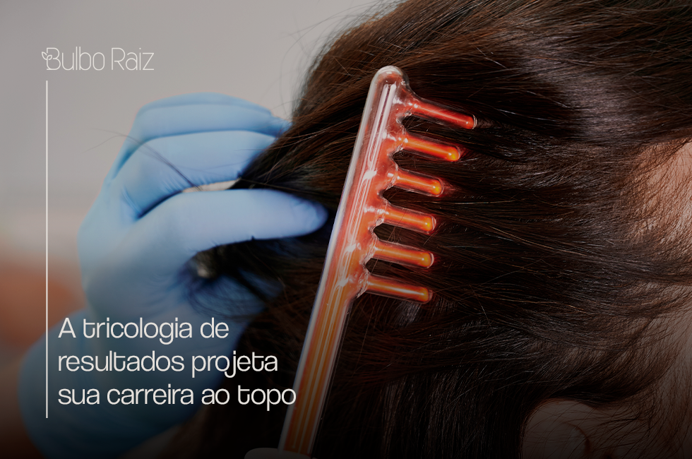 A tricologia de resultados projeta sua carreira ao topo